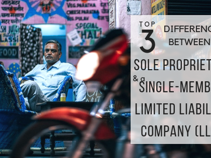 Top 3 Differences Between a Sole Proprietorship and a Single-Member LLC