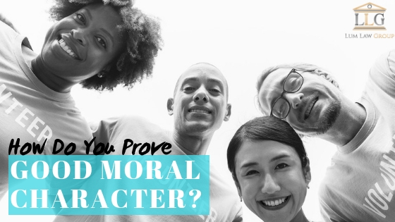 How do you prove good moral character?