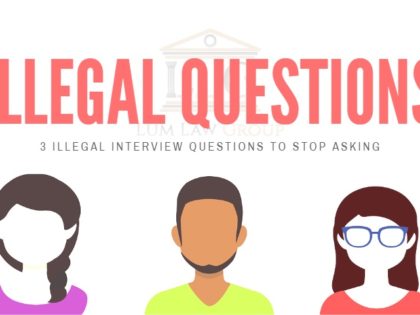 3 Interview Questions You Didn't Know Were Illegal