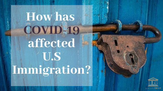 How has COVID-19 affected U.S. Immigration?