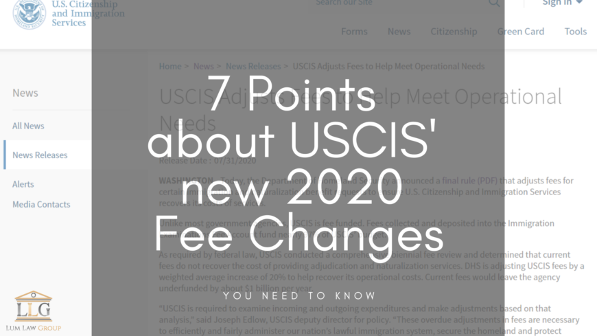 7 Things to Know About USCIS new Fee Rule