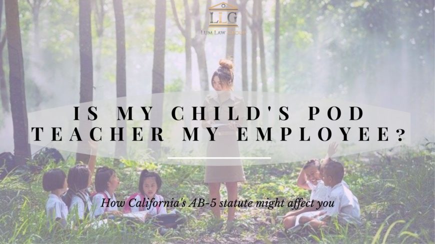 Is my child's pod teacher my employee?