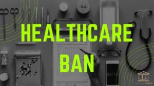 Healthcare Ban